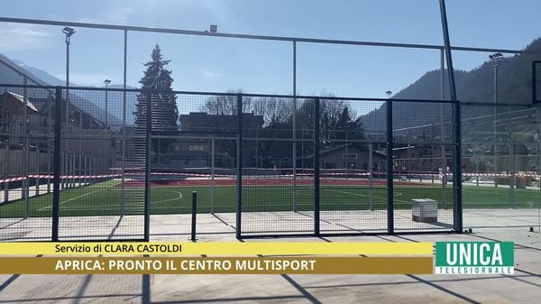 Aprica: pronto il centro multisport