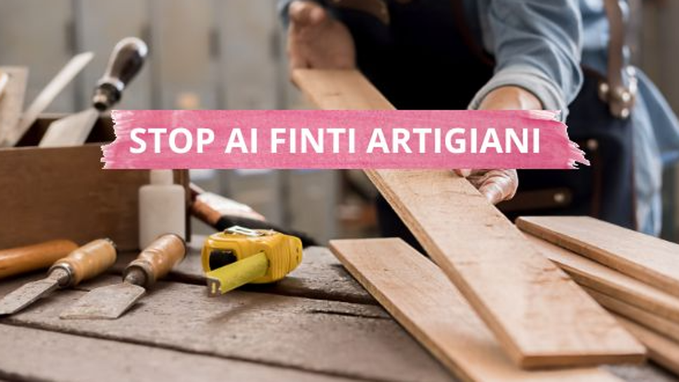 «Stop ai finti artigiani», stretta sull’uso dei termini “artigianato” e “artigianale”