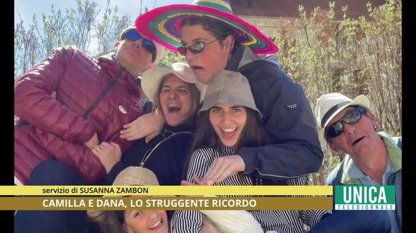 Camilla e Dana, lo struggente ricordo