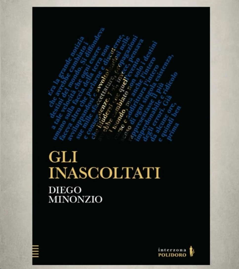 “Gli inascoltati”, sabato a Lecco la presentazione del romanzo di Diego Minonzio