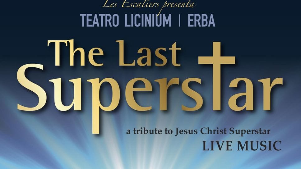 “The Last Superstar”: torna a Erba il tributo benefico a Jesus Christ Superstar